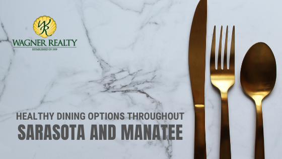Healthy Dining Sarasota
